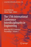 The 17th International Conference Interdisciplinarity in Engineering Volume 1