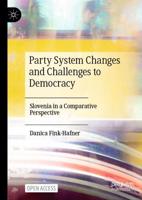 Party System Changes and Challenges to Democracy