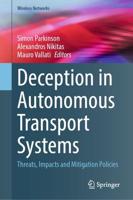 Deception in Autonomous Transport Systems