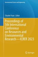 Proceedings of 5th International Conference on Resources and Environmental Research - ICRER 2023