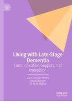 Living With Late-Stage Dementia