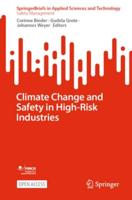 Climate Change and Safety in High-Risk Industries. SpringerBriefs in Safety Management