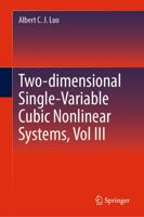 Two-Dimensional Single-Variable Cubic Nonlinear Systems, Vol III