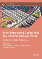 From Entrenched Gender Bias to Economic Empowerment
