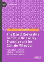 The Rise of Restorative Justice in the Energy Transition and for Climate Mitigation