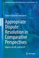 Appropriate Dispute Resolution in Comparative Perspectives