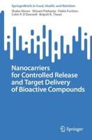 Nanocarriers for Controlled Release and Target Delivery of Bioactive Compounds