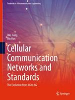 Cellular Communication Networks and Standards