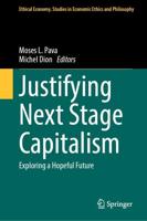 Justifying Next Stage Capitalism