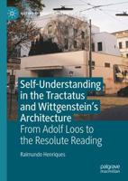 Self-Understanding in the Tractatus and Wittgenstein's Architecture