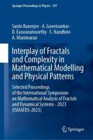 Interplay of Fractals and Complexity in Mathematical Modelling and Physical Patterns