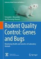 Rodent Quality Control: Genes and Bugs