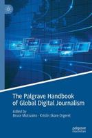 The Palgrave Handbook of Global Digital Journalism
