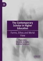 The Contemporary Scholar in Higher Education