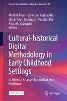 Cultural-Historical Digital Methodology in Early Childhood Settings