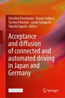 Acceptance and Diffusion of Connected and Automated Driving in Japan and Germany