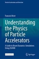 Understanding the Physics of Particle Accelerators
