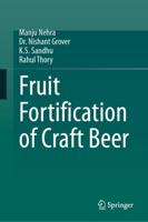 Fruit Fortification of Craft Beer