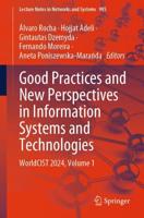 Good Practices and New Perspectives in Information Systems and Technologies Volume 1