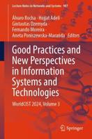 Good Practices and New Perspectives in Information Systems and Technologies Volume 3