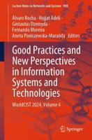 Good Practices and New Perspectives in Information Systems and Technologies Volume 4