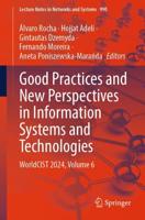 Good Practices and New Perspectives in Information Systems and Technologies Volume 6