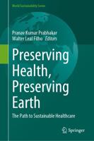 Preserving Health, Preserving Earth
