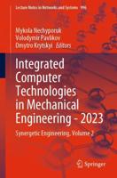 Integrated Computer Technologies in Mechanical Engineering - 2023 Volume 2