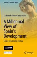 A Millennial View of Spain's Development