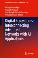 Digital Ecosystems: Interconnecting Advanced Networks With AI Applications