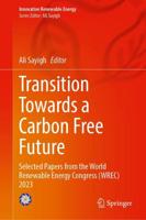 Transition Towards a Carbon Free Future