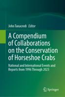 A Compendium of Collaborations on the Conservation of Horseshoe Crabs