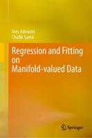 Regression and Fitting Methods on Manifold-Valued Data