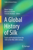 A Global History of Silk