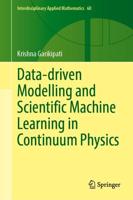 Data-Driven Modelling and Scientific Machine Learning in Continuum Physics