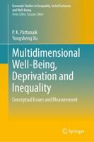 Multidimensional Well-Being, Deprivation and Inequality