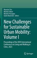 New Challenges for Sustainable Urban Mobility: Volume One