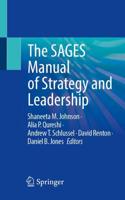 The SAGES Manual of Strategy and Leadership