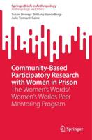 Community-Based Participatory Research With Women in Prison Anthropology and Ethics