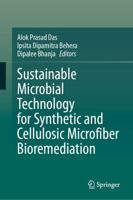 Sustainable Microbial Technology for Synthetic and Cellulosic Microfiber Bioremediation