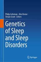 Genetics of Sleep and Sleep Disorders