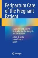 Peripartum Care of the Pregnant Patient