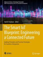 The Smart IoT Blueprint: Engineering a Connected Future