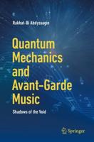 Quantum Mechanics and Avant-Garde Music