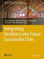 Integrating Resiliency Into Future Sustainable Cities