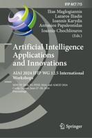 Artificial Intelligence Applications and Innovations. AIAI 2024 IFIP WG 12.5 International Workshops