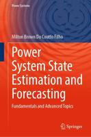 Power System State Estimation and Forecasting