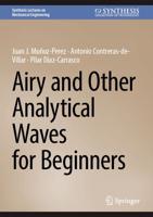 Airy and Other Analytical Waves for Beginners