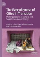 The Everydayness of Cities in Transition