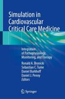 Simulation in Cardiovascular Critical Care Medicine
